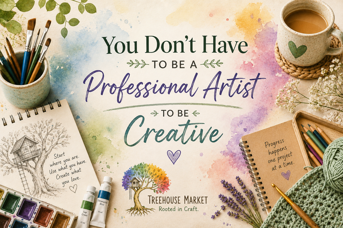 You Don't Have to Be a Professional Artist to Be Creative